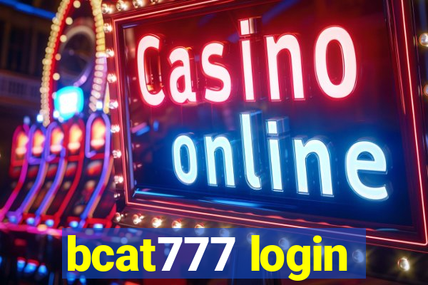 bcat777 login